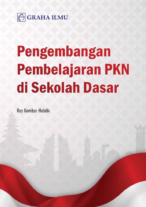 Pengembangan Pembelajaran PKN di Sekolah Dasar