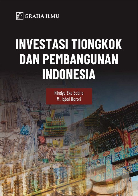 Investasi Tiongkok dan Pembangunan Indonesia