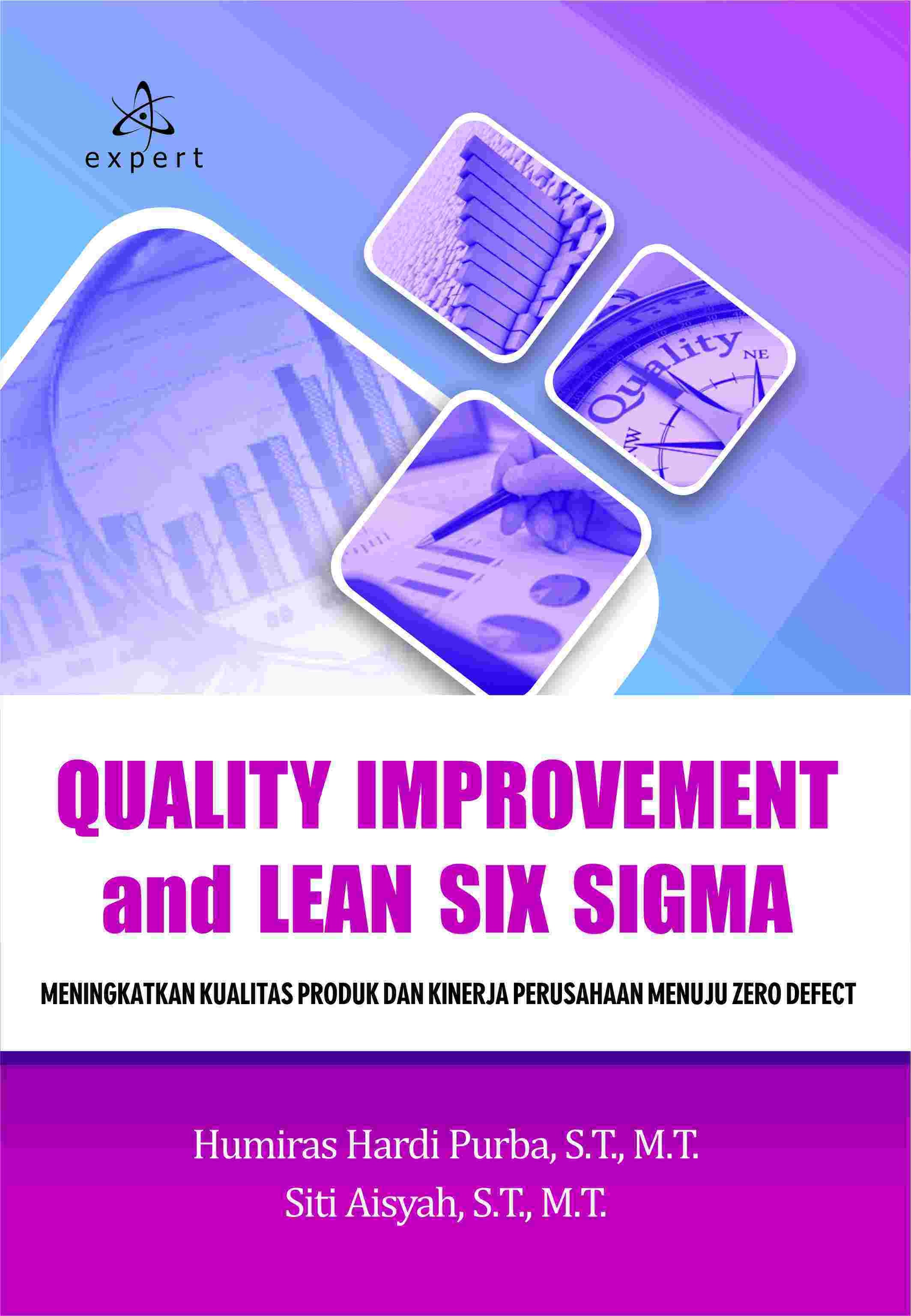 Quality Improvement and Lean Six Sigma