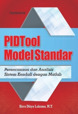 PIDTool Model Standar; Perencanaan dan Analisis Sistem Kendali dengan Matlab