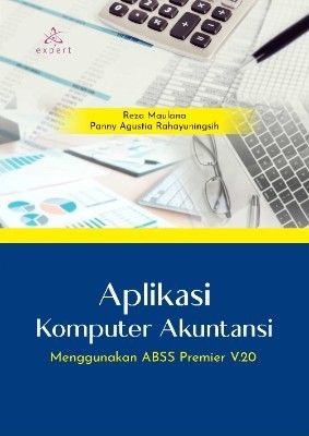Aplikasi Komputer Akuntansi; menggunakan ABSS Premier V.20