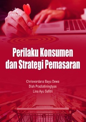 Perilaku Konsumen dan Strategi Pemasaran