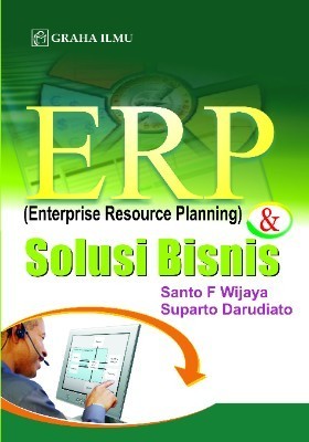 ERP (Enterprise Resource Planning) &amp; Solusi Bisnis