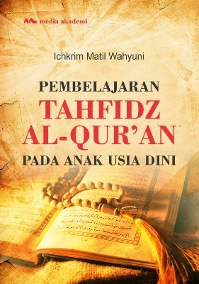 Pembelajaran Tahfidz Al-Qur'an pada Anak Usia Dini