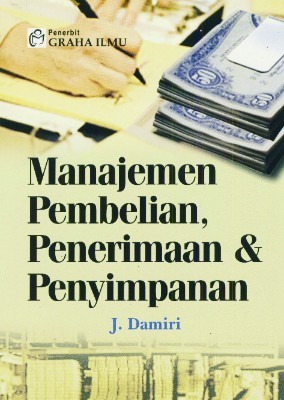 Manajemen Pembelian, Penerimaan &amp; Penyimpanan