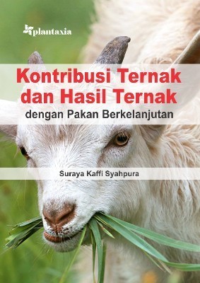 Kontribusi Ternak dan Hasil Ternak dengan Pakan Berkelanjutan