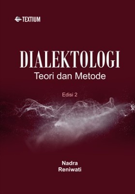 Dialektologi Edisi 2; Teori dan Metode