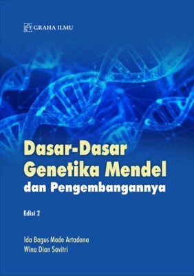 Dasar-Dasar Genetika Mendel dan Pengembangannya Edisi 2