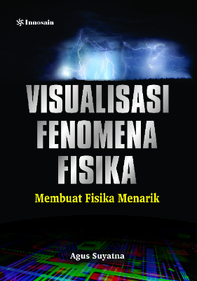 Visualisasi Fenomena Fisika; Membuat Fisika Menarik