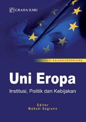 Uni Eropa; Institusi, Politik dan Kebijakan