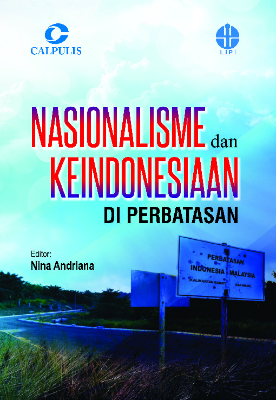 Nasionalisme dan Keindonesiaan di Perbatasan