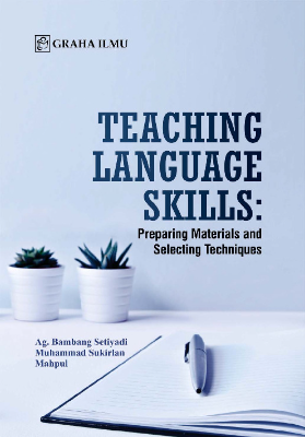 Teaching Language Skills; Preparing Materials and Selecting Techniques
