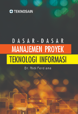 Dasar-dasar Manajemen Proyek Teknologi Informasi