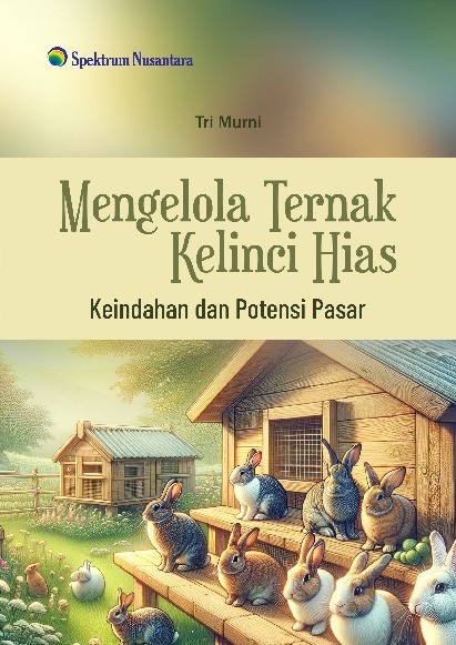 Mengelola Ternak Kelinci Hias; Keindahan dan Potensi Pasar
