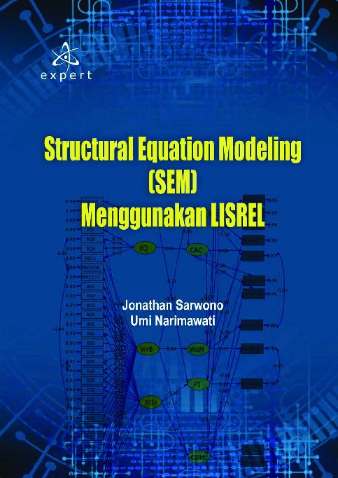 Structural Equation Modeling (SEM) Menggunakan LISREL