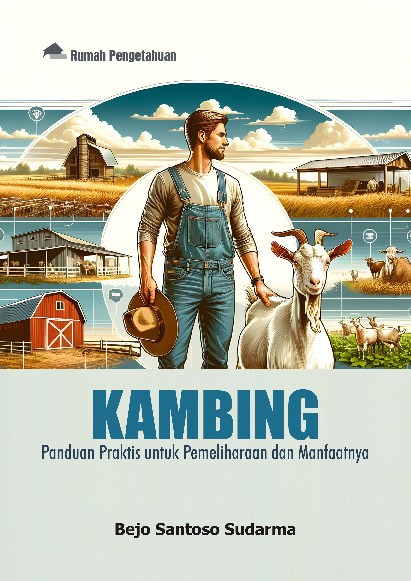 Kambing; Panduan Praktis untuk Pemeliharaan dan Manfaatnya