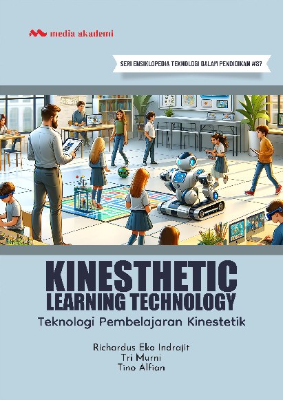Kinesthetic Learning Technology; Teknologi Pembelajaran Kinestetik