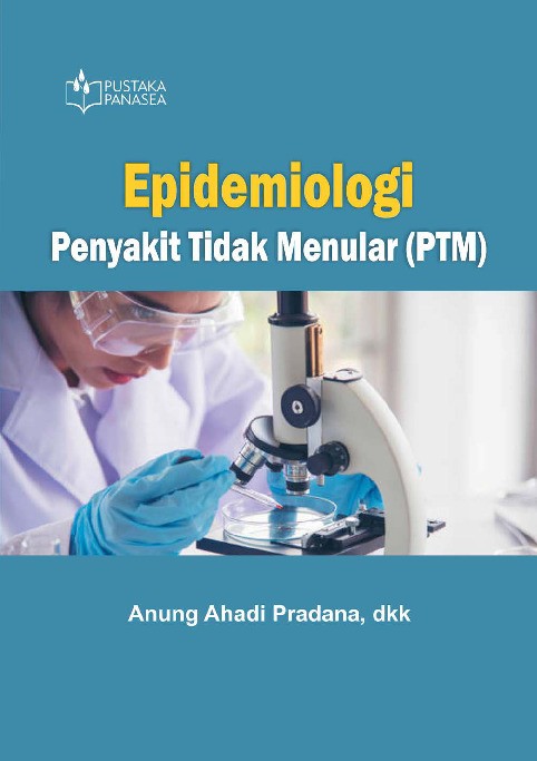 Epidemiologi Penyakit Tidak Menular (PTM)