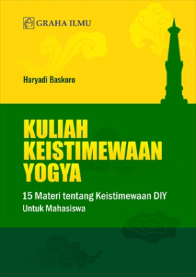 Kuliah Keistimewaan Yogya; 15 Materi tentang Keistimewaan DIY untuk Mahasiswa