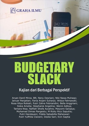 Budgetary Slack; Kajian dari Berbagai Perspektif