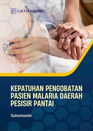 Kepatuhan Pengobatan Pasien Malaria Daerah Pesisir Pantai