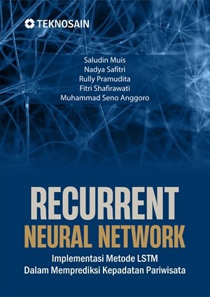 Recurrent Neural Network; Implementasi Metode LSTM dalam Memprediksi Kepadatan Pariwisata