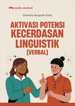 Aktivasi Potensi Kecerdasan Linguistik (Verbal)