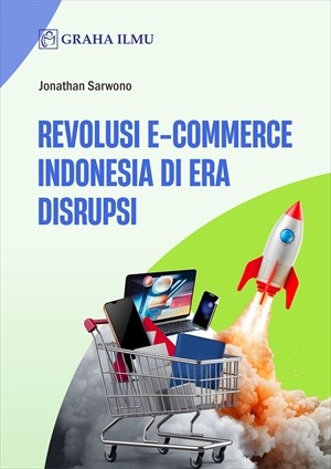 Revolusi E-Commerce Indonesia di Era Disrupsi