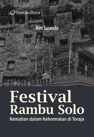 Festival Rambu Solo; Kematian dalam Kehormatan di Toraja