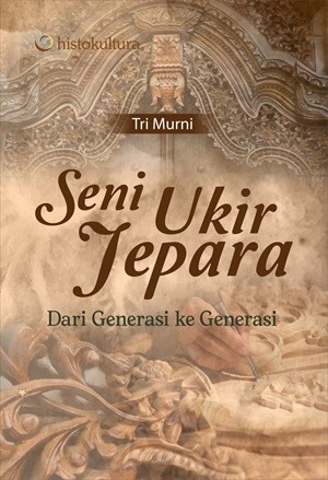Seni Ukir Jepara; Dari Generasi ke Generasi