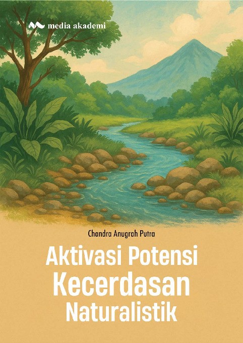 Aktivasi Potensi Kecerdasan Naturalistik