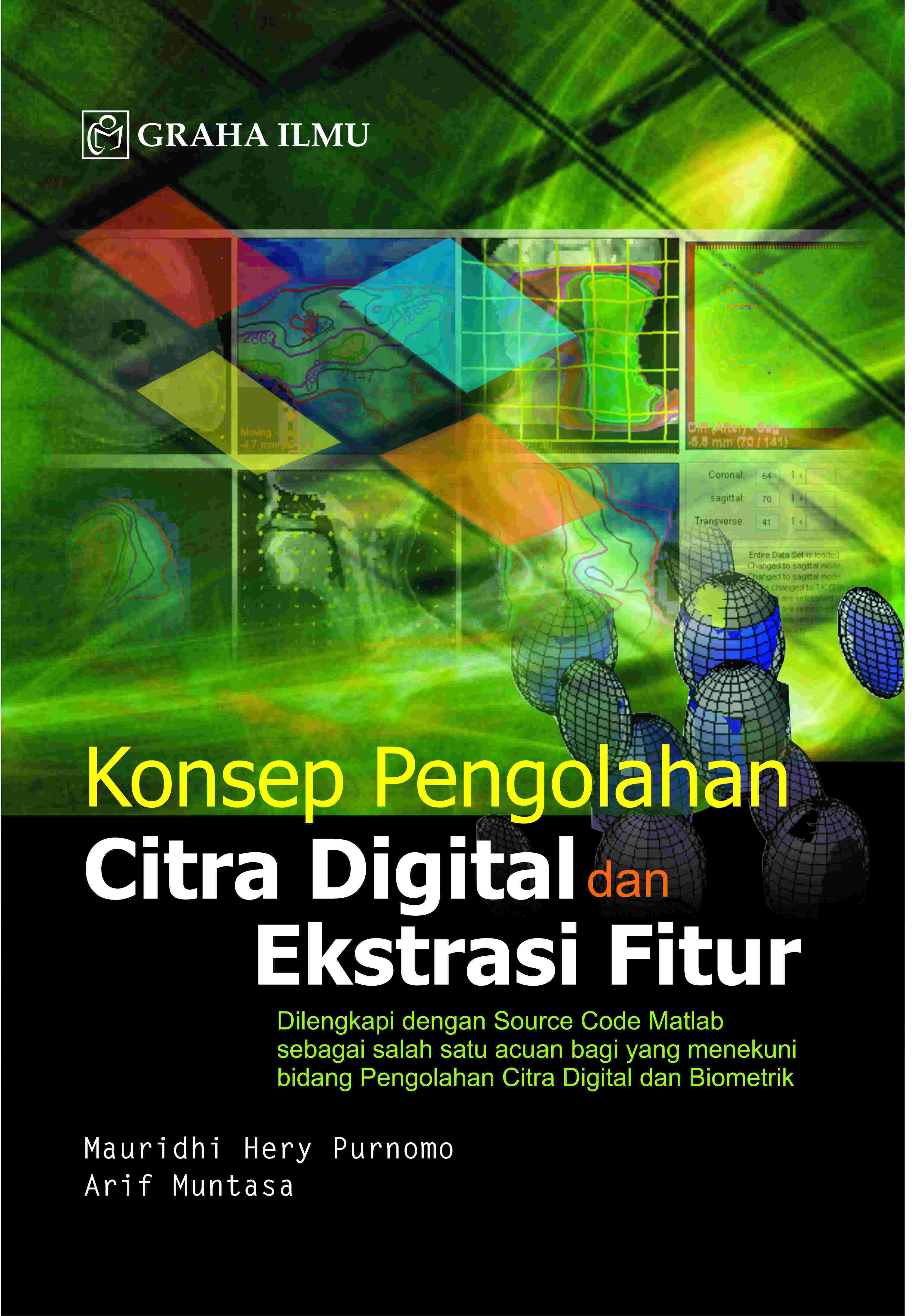 Konsep Pengolahan Citra Digital dan Ekstraksi Fitur