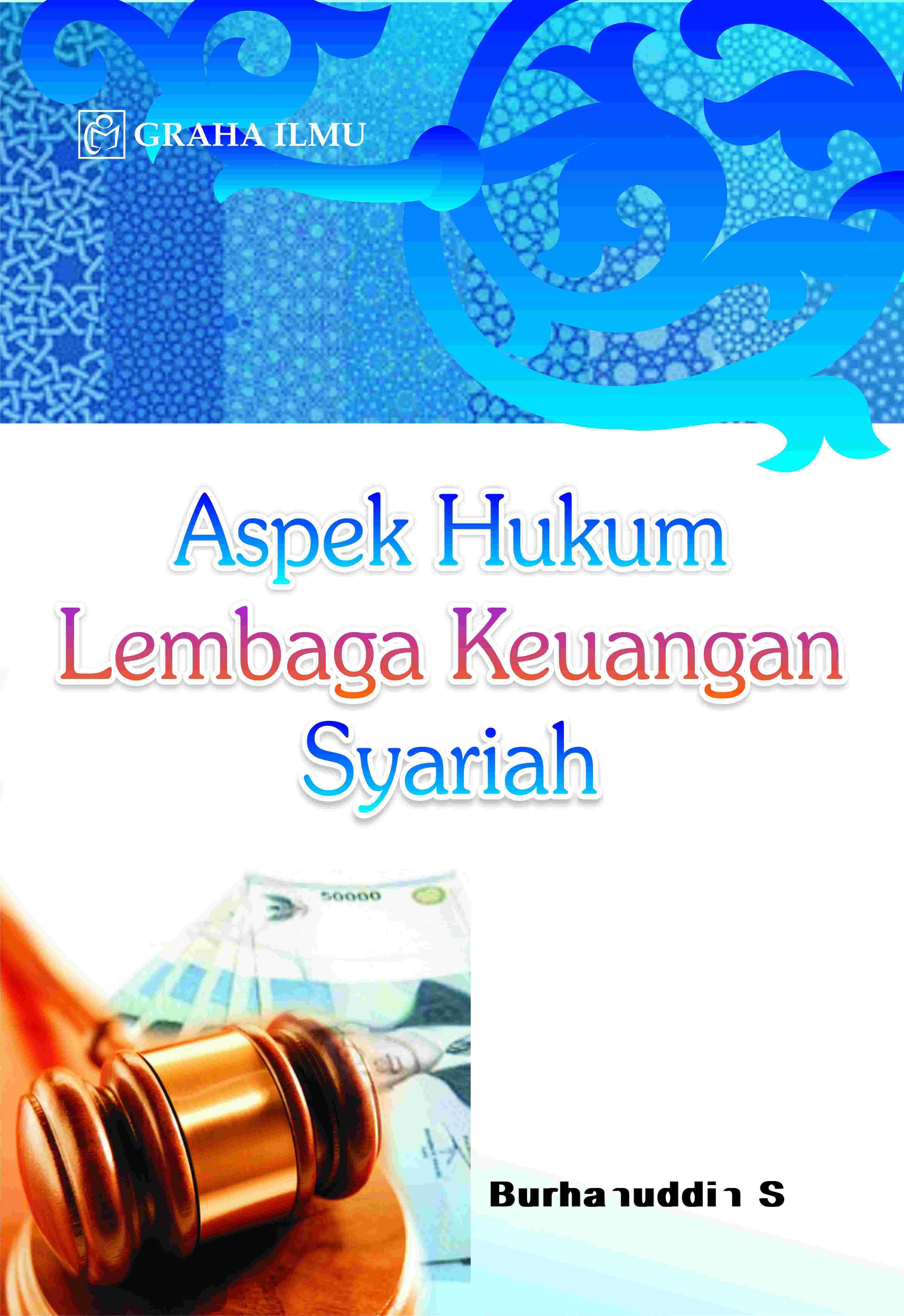 Aspek Hukum Lembaga Keuangan Syariah