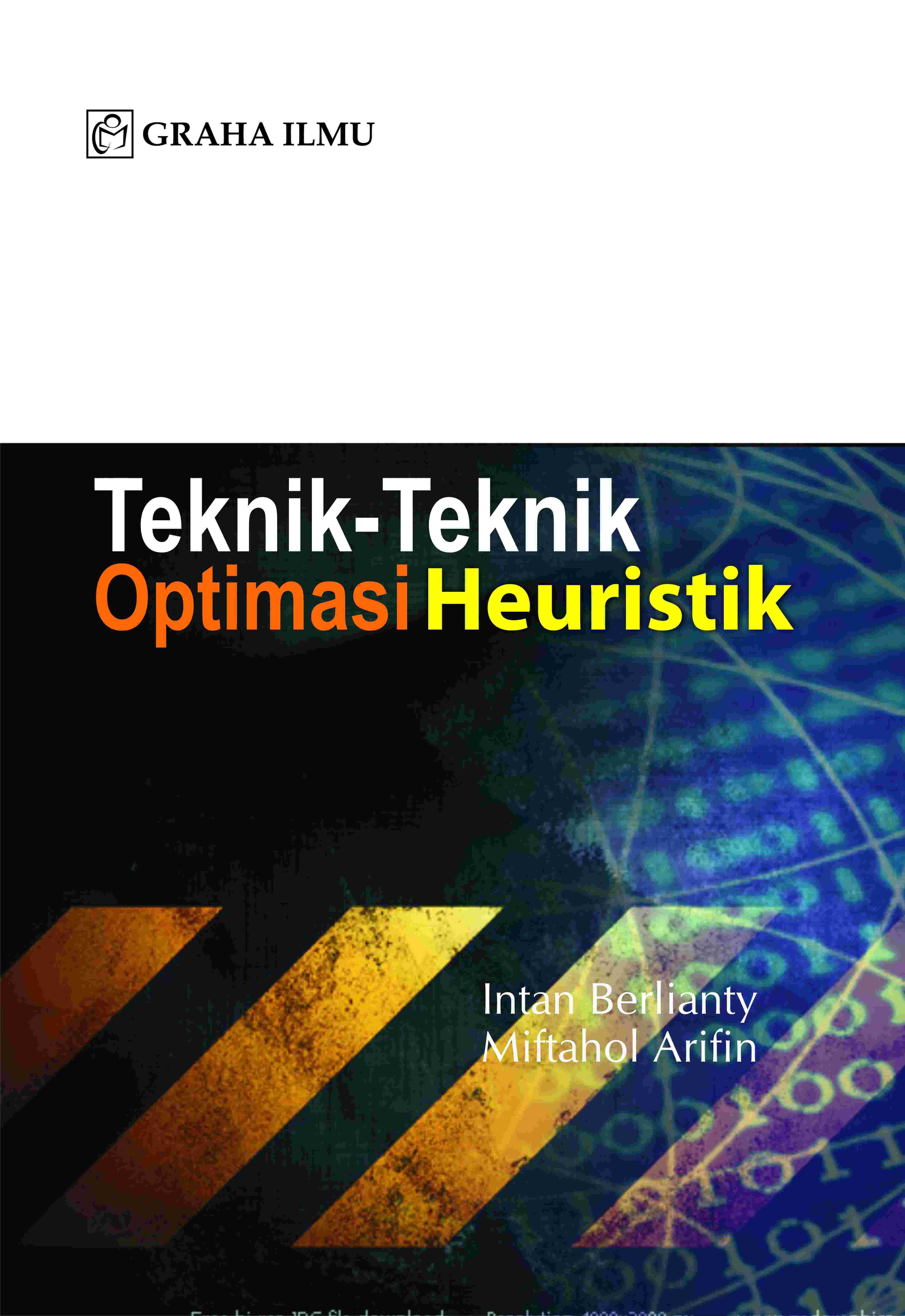 Teknik-Teknik Optimasi Heuristik
