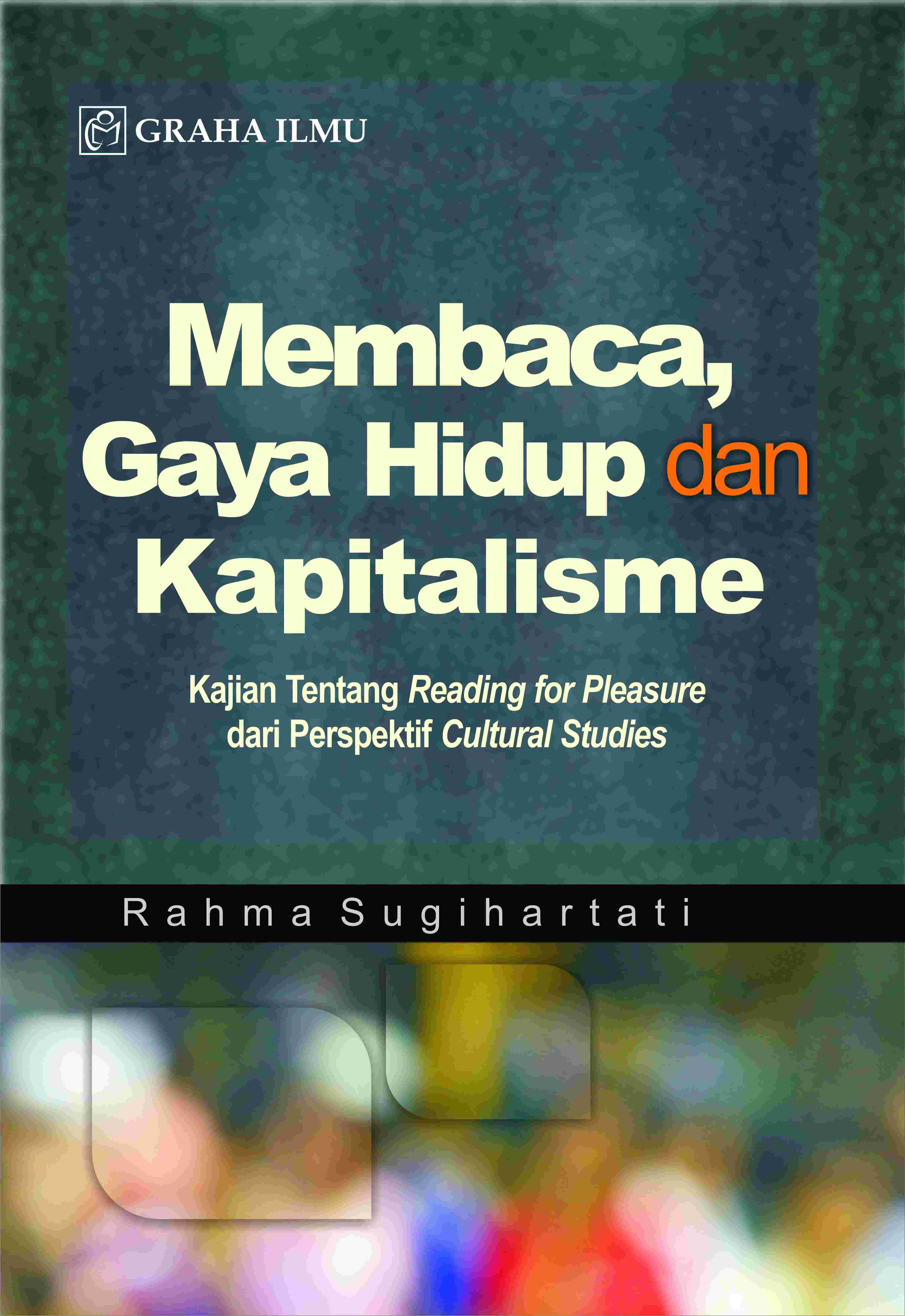 Membaca, Gaya Hidup dan Kapitalisme