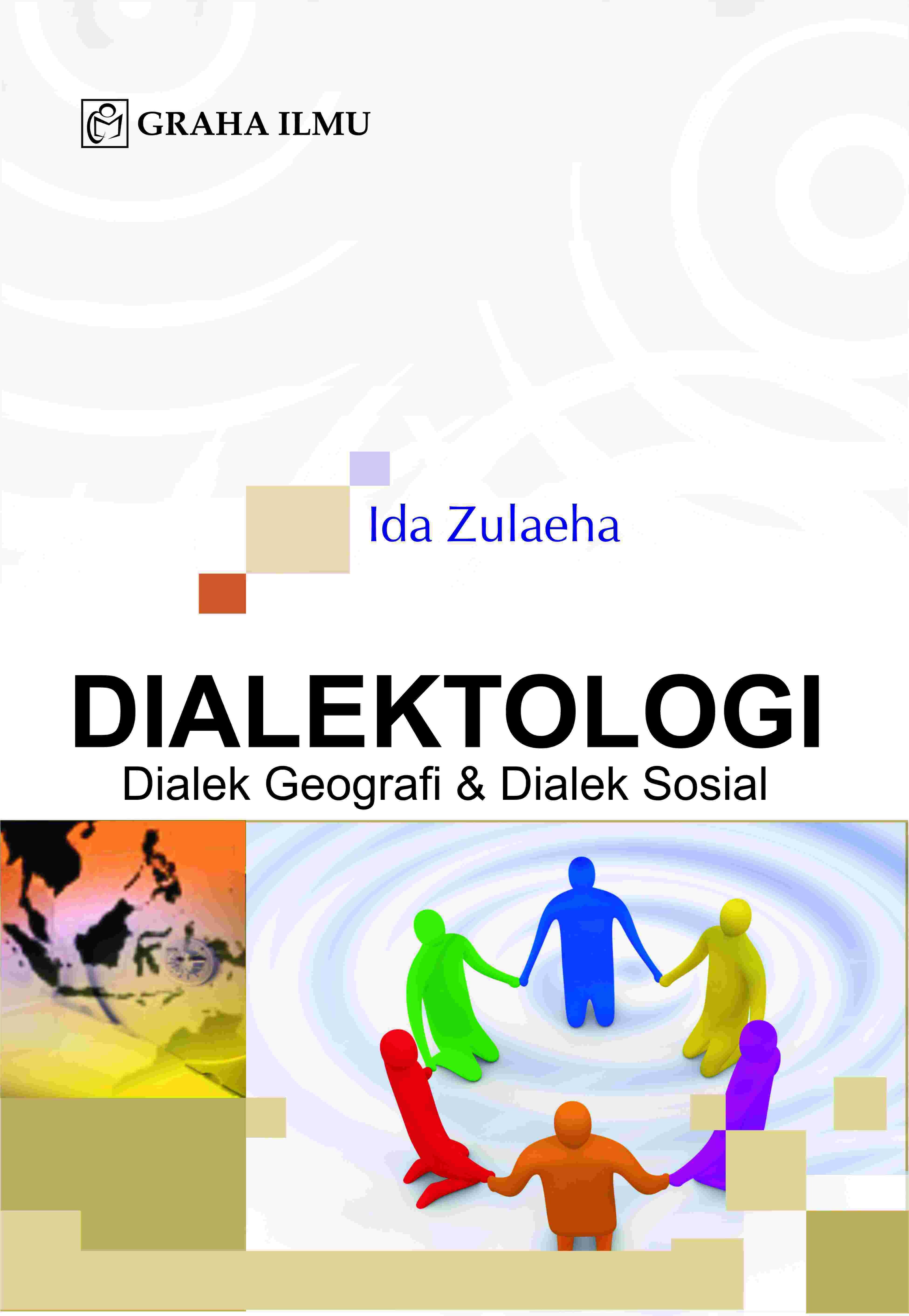 Dialektologi; Dialek Geografi dan Dialek Sosial
