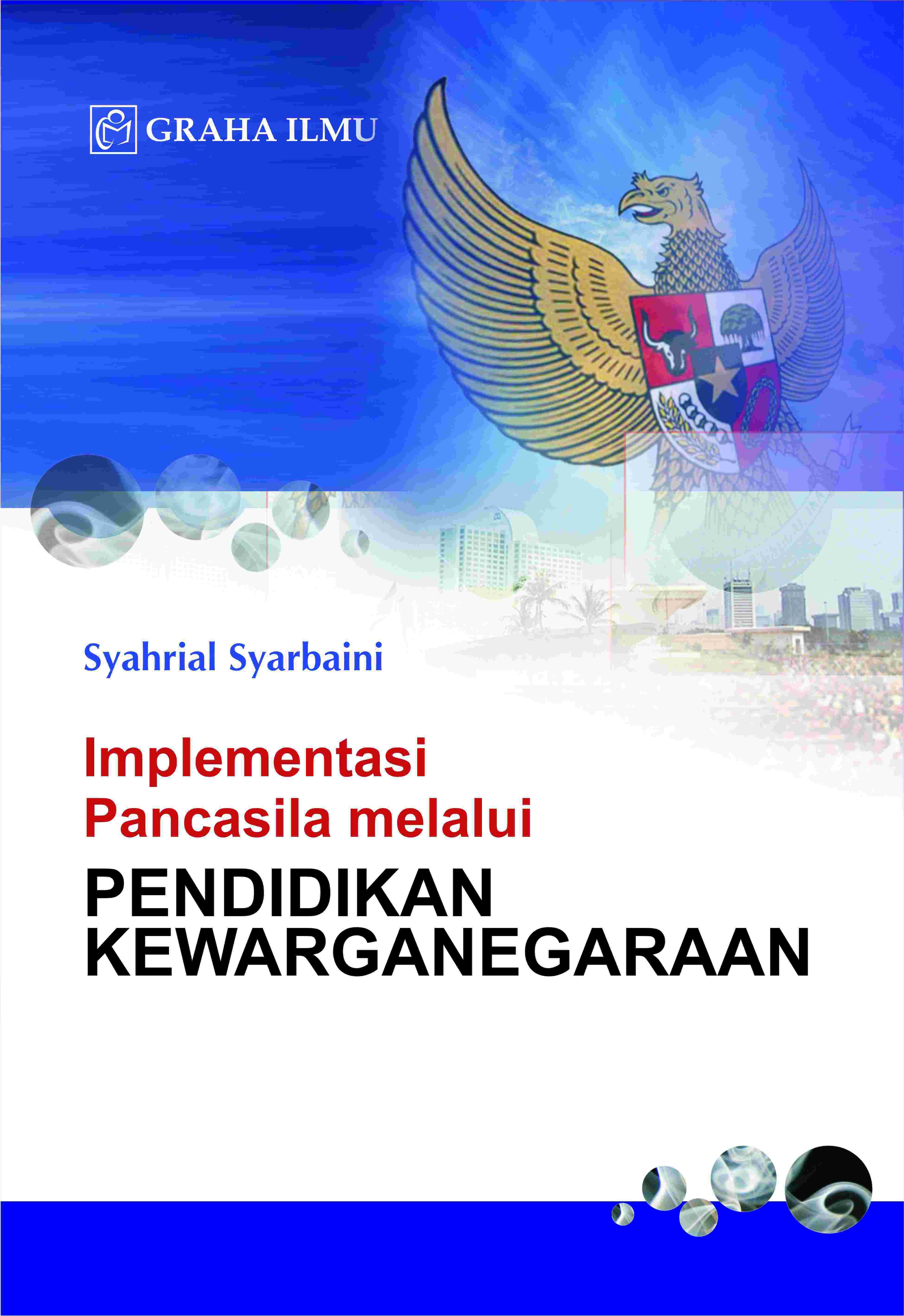 Implementasi Pancasila Melalui  Pendidikan Kewarganegaraan (PPKn)