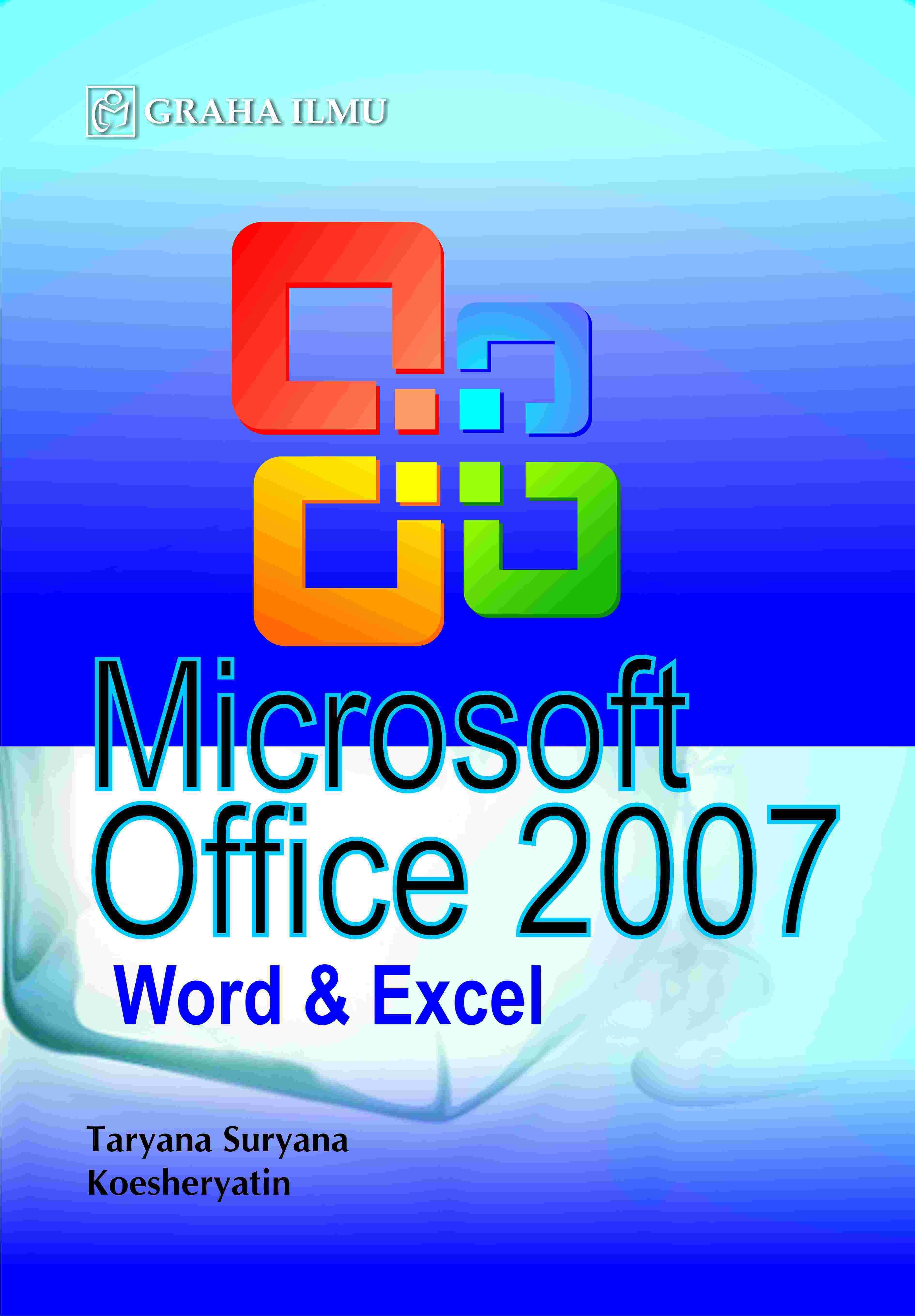 Microsoft Office 2007; Word &amp; Excel
