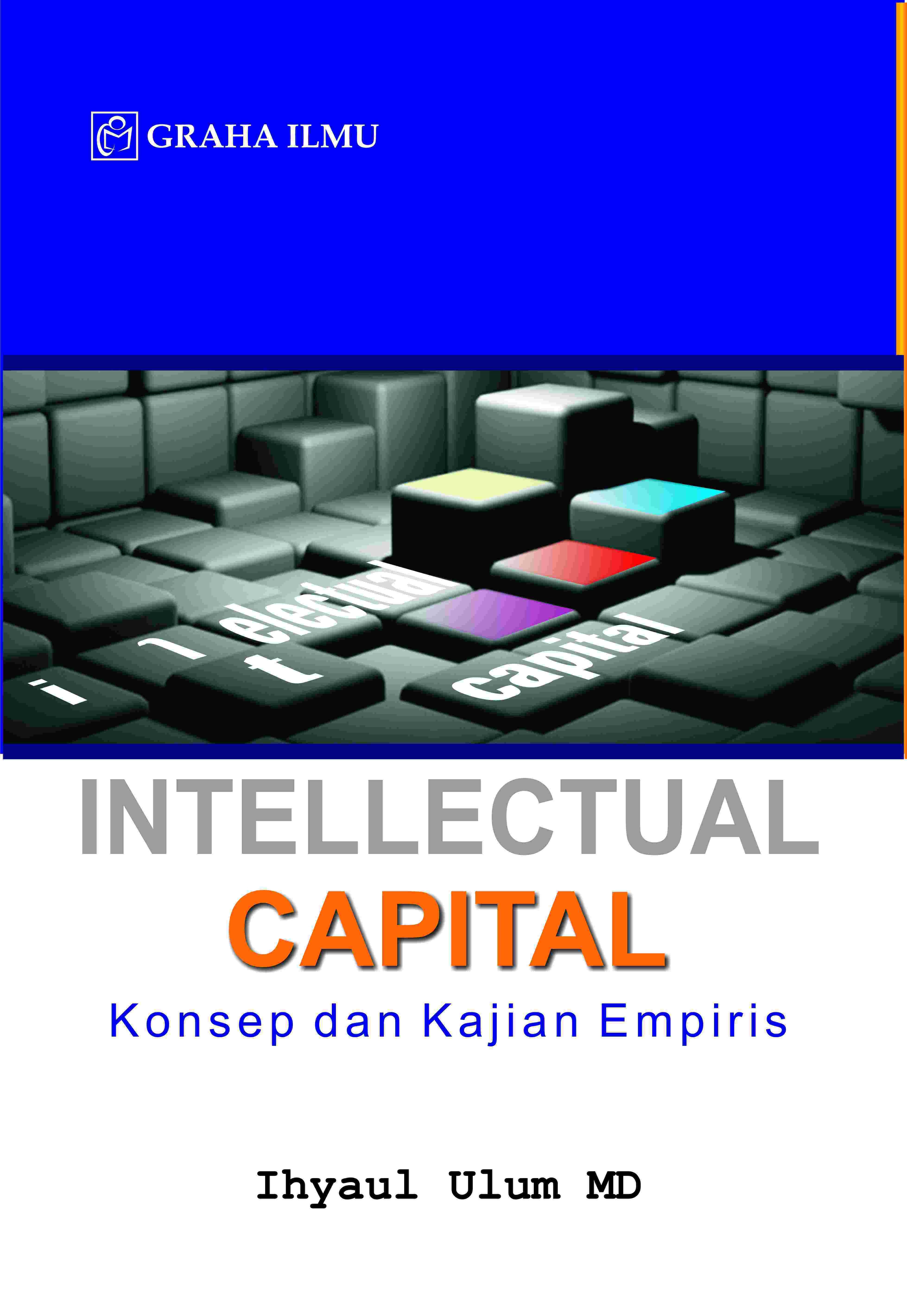 Intellectual Capital; Konsep dan Kajian Empiris