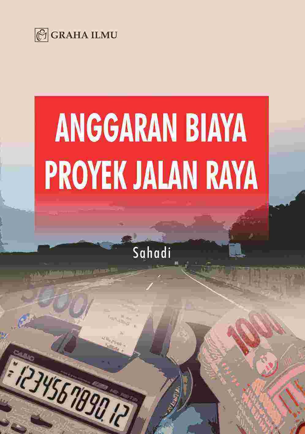 Anggaran Biaya Proyek Jalan Raya