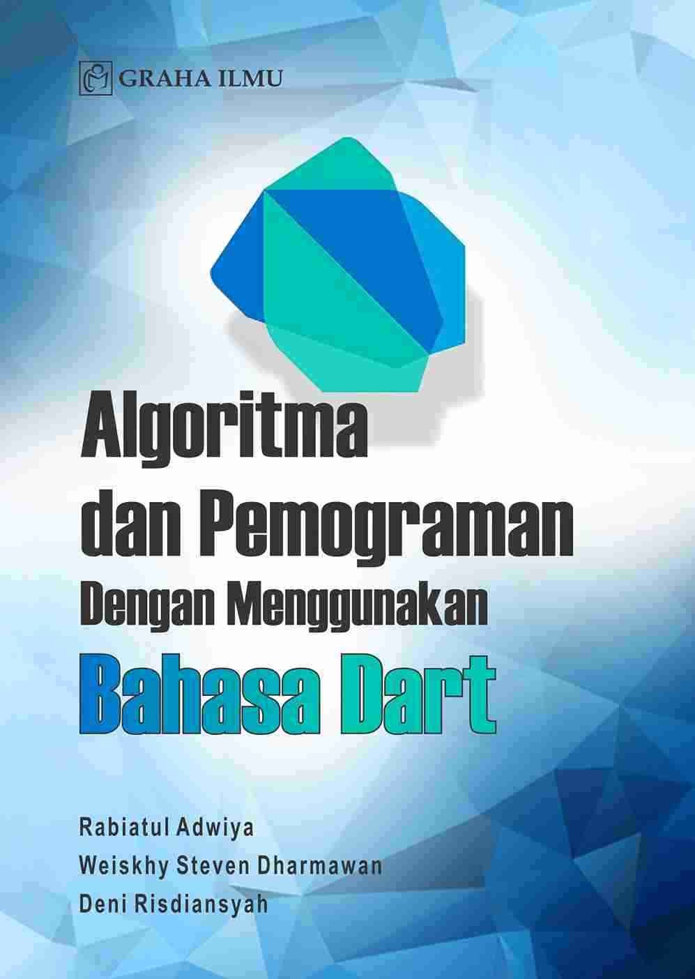 Algoritma dan Pemograman dengan Menggunakan Bahasa Dart