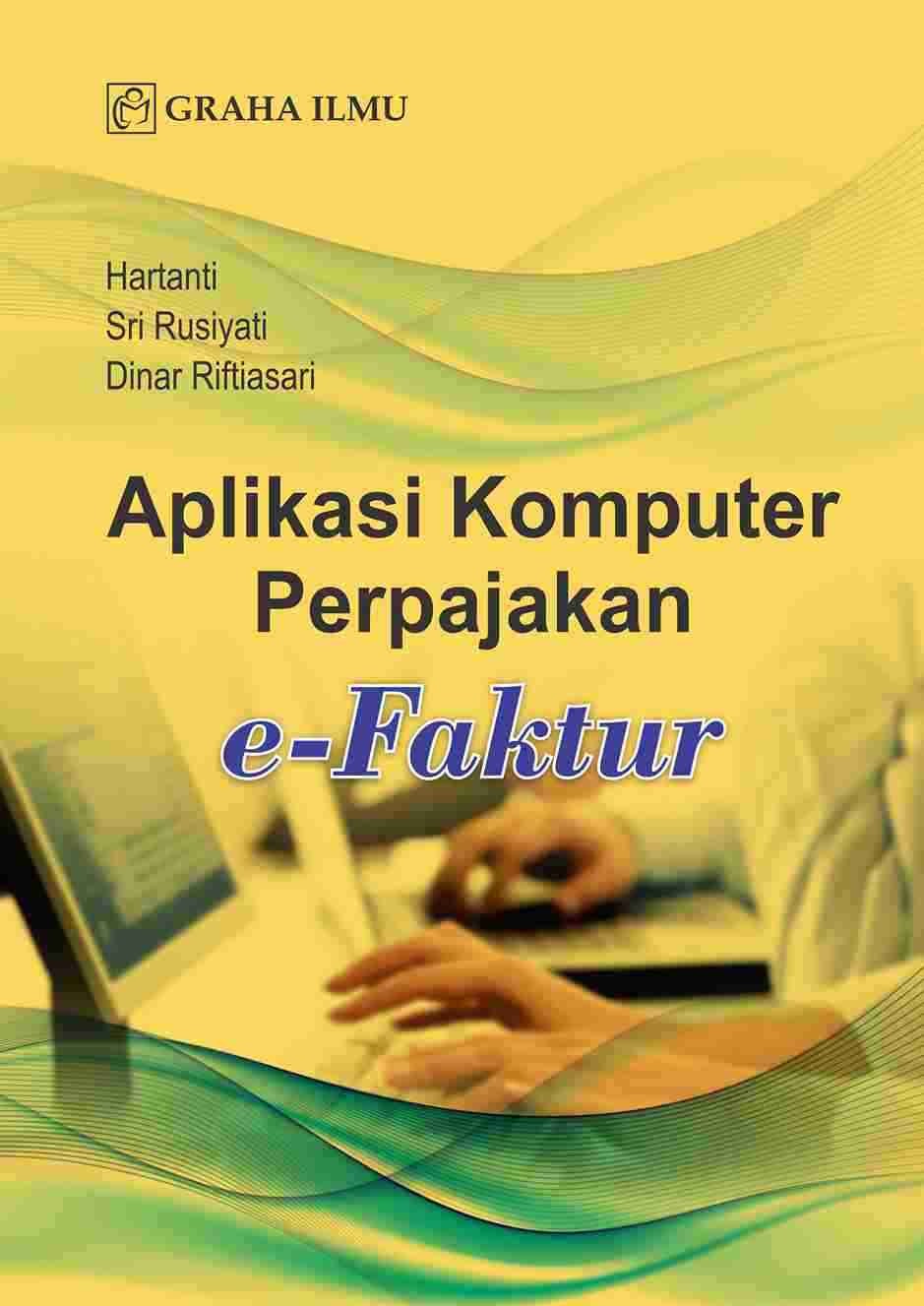 Aplikasi Komputer Perpajakan e-Faktur