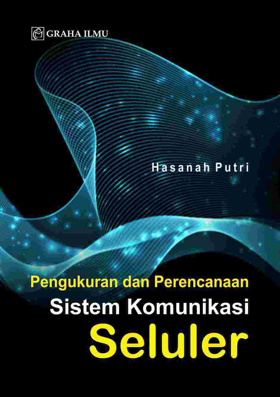 Pengukuran dan Perencanaan Sistem Komunikasi Seluler