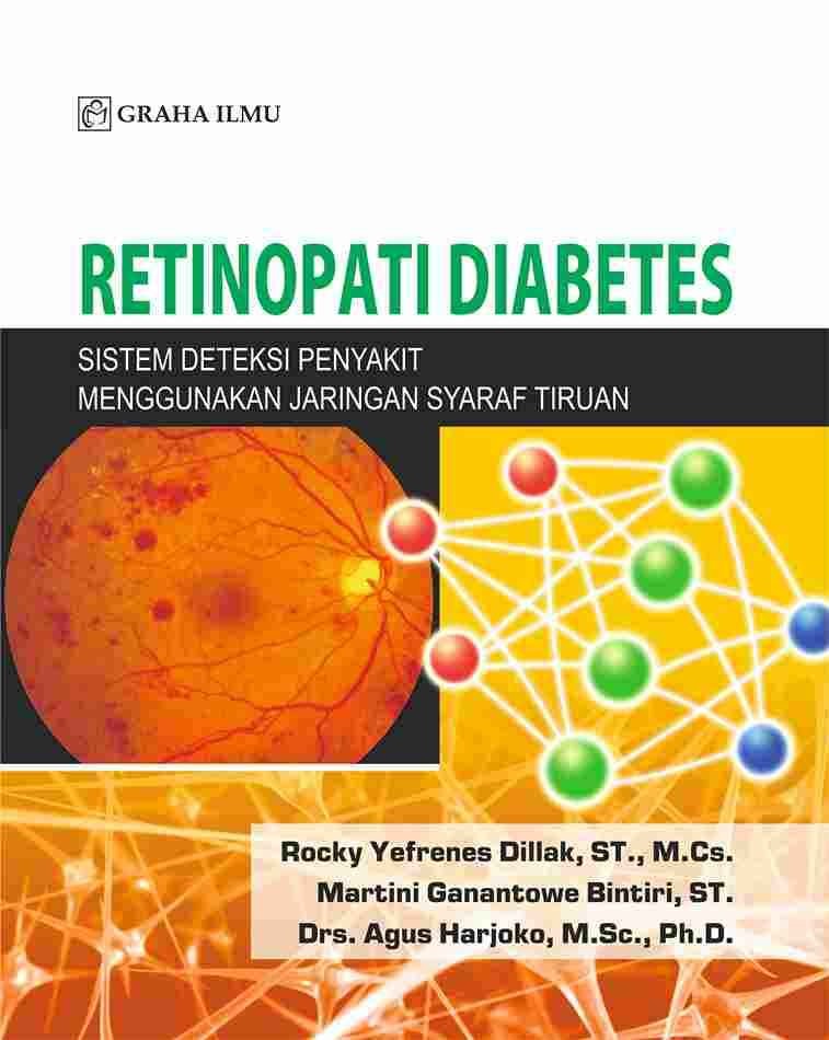 Retinopati Diabetes; Sistem Deteksi Penyakit Menggunakan Jaringan Syaraf Tiruan