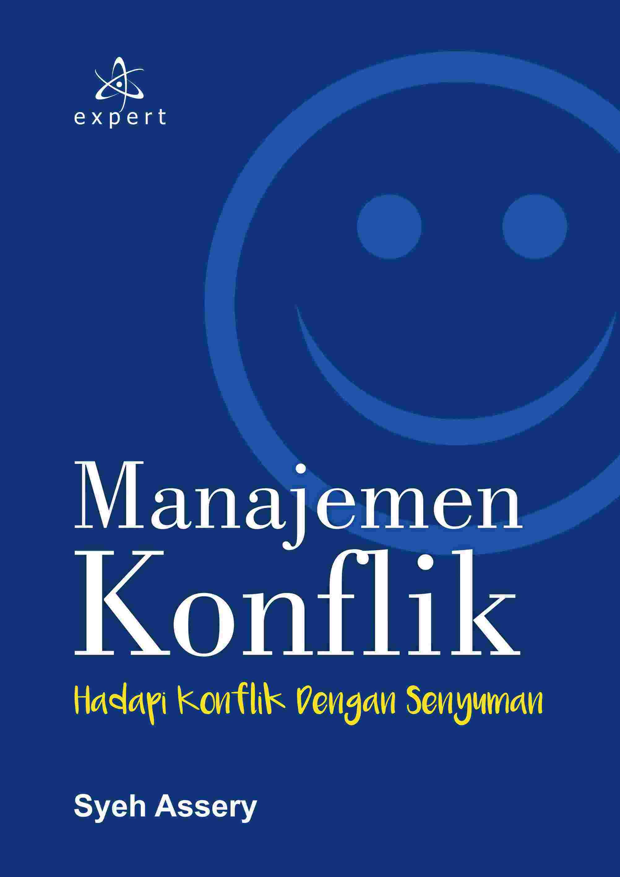 Manajemen Konflik; Hadapi Konflik dengan Senyuman