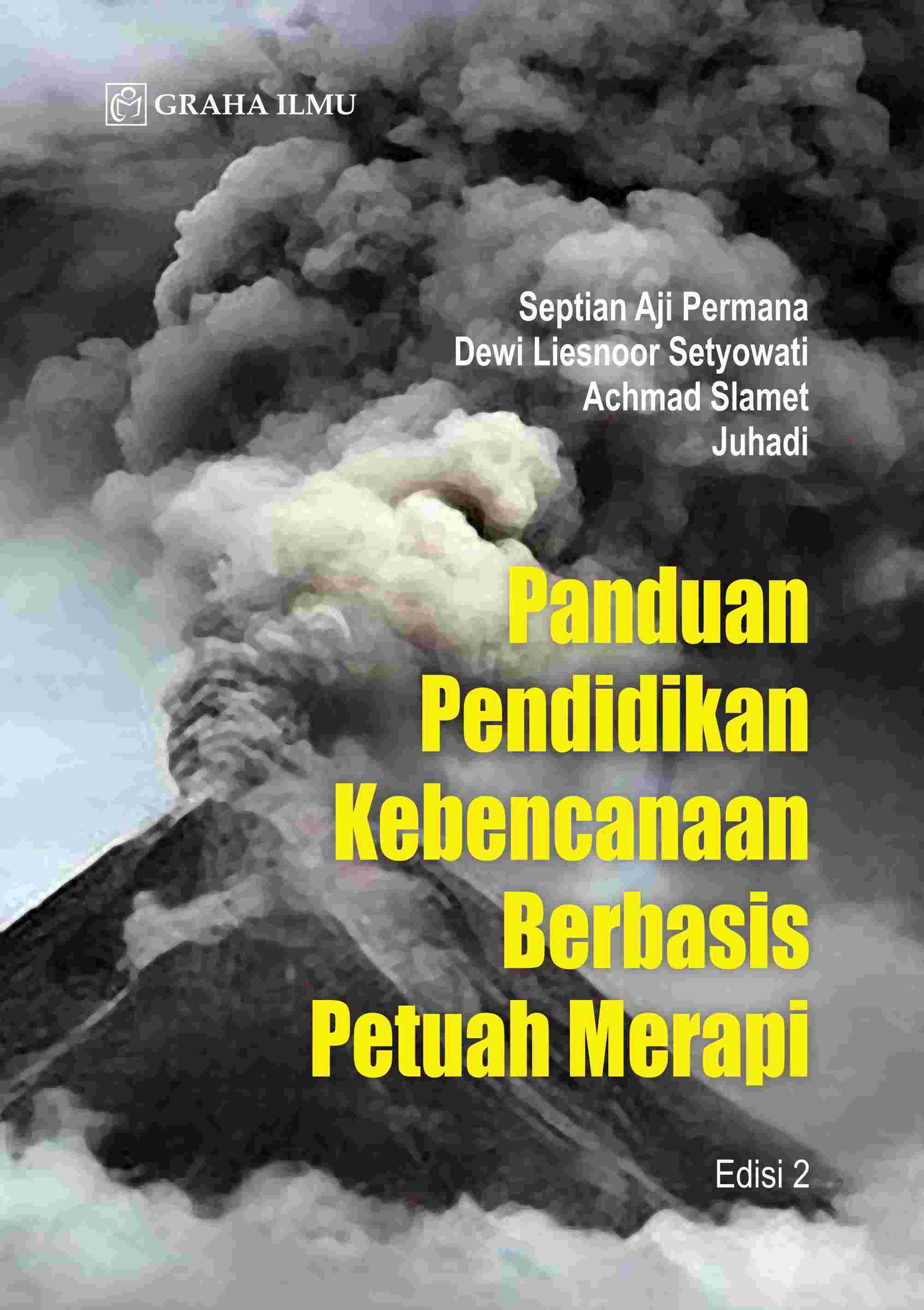 Panduan Pendidikan Kebencanaan Berbasis Petuah Merapi Edisi 2