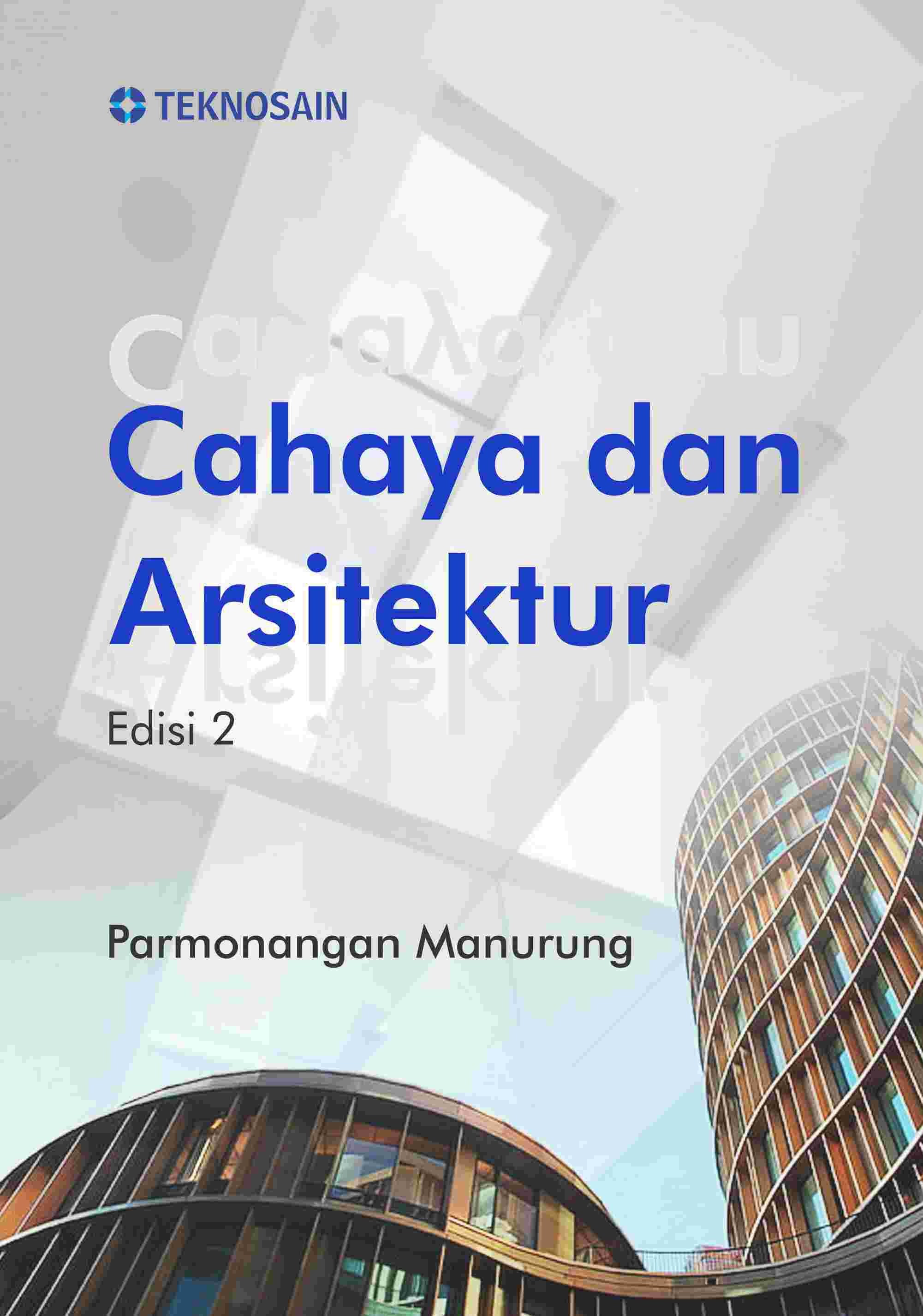 Cahaya dan Arsitektur Edisi 2