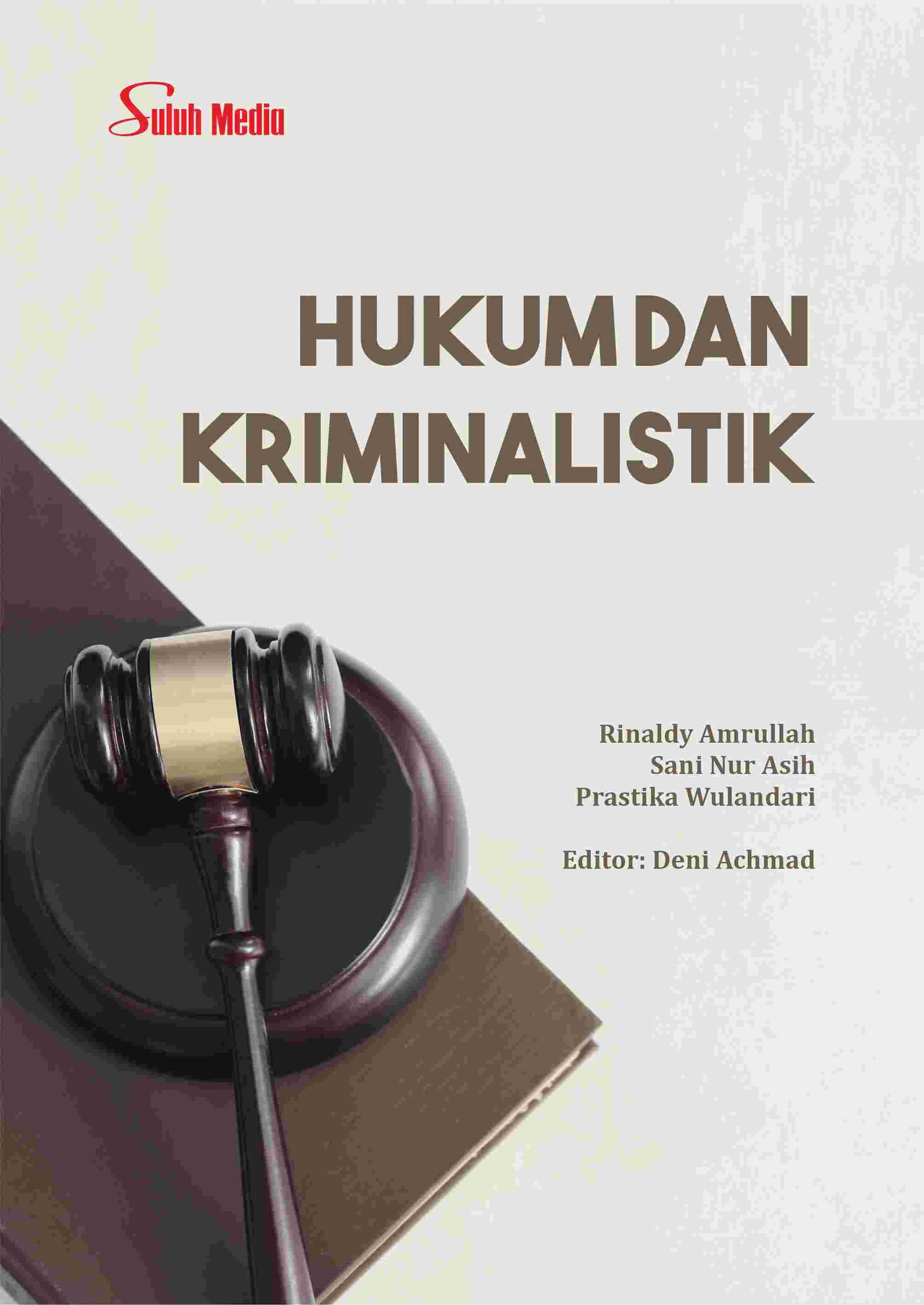 Hukum dan Kriminalistik